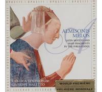 Cantica Symphonia - Almisonis Melos-Latin Mot