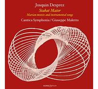 Cantica Symphonia - Josquin Desprez: Stabat Mater; Marian Motets