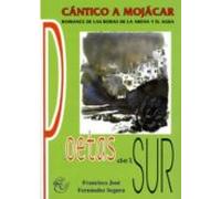 Cantico A Mojacar: Romance De Las Bodas De La Arena Y El Agua
