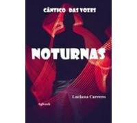 Cântico Das Vozes Noturnas (ebook)