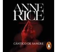 Cántico de sangre (Crónicas Vampíricas 10)