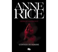 Cántico de sangre (Crónicas Vampíricas 10) (Ficción)