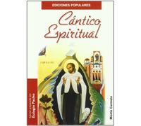 Cántico Espiritual de San Juan de la Cruz (Ediciones Populares)
