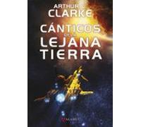 Cánticos de la lejana Tierra: 109 (Alamut Serie Fantástica)
