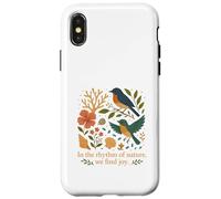 Canto de los pájaros, IN The Rhythm of Nature We Find Joy Carcasa para iPhone X/XS