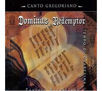 Canto Gregoriano - Dominus Redemptor