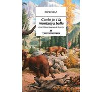 Canto jo i la muntanya balla: 61 (Llibres Anagrama)