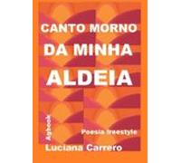 Canto Morno Da Minha Aldeia (ebook)