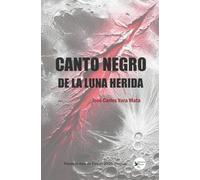 Canto negro de la luna herida