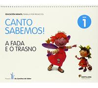 CANTO SABEMOS NIVEL 1 A FADA E O TRASNO - 9788499721736 (EDUCACION INFANTIL)