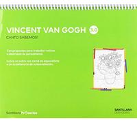 CANTO SABEMOS NIVEL 3 VINCENT VAN GOGH 3.0 - 9788491850939 (CASA DEL SABER)