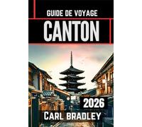 CANTON GUIDE DE VOVAGE 2026