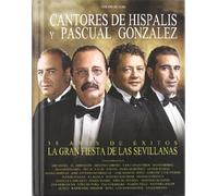 Cantores de Hispalis - La Gran Fiesta De Las Sevillanas (Deluxe Edición)