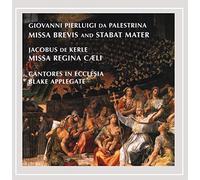 Cantores in Ecclesia - Palestrina Brevis & Kerle Missa Regina Caeli