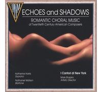 Cantori New York - Echoes & Shadows