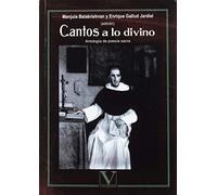 Cantos a lo divino: Antología de poesía sacra