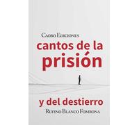 Cantos de la prisión y del destierro