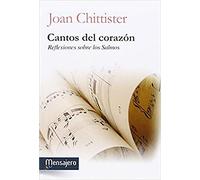 Cantos del Corazon: Reflexiones sobre los Salmos (Espiritualidad)