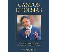 Cantos e Poesias: Viaggio tra storie, immagini e suggestioni