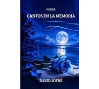 CANTOS EN LA MEMORIA