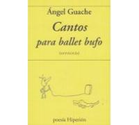 Cantos Para Ballet Bufo ( Antologia)