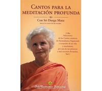 Cantos para la meditación profunda.