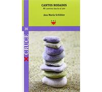 Cantos rodados: mi camino hacia el zen: 36 (Cruce)
