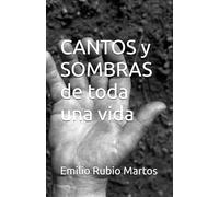 CANTOS Y SOMBRAS de toda una vida