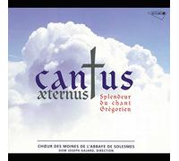 Cantus Aeternus - Splendour of Gregorian Chant