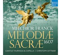 Cantus & Capella Thuringia – Melchior Franck: Melodiae Sacrae 1607 – Sony Music