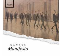 Cantus - Manifesto - Lieder von Treece, Barnwell, Larsen, Gregorio u.a.