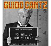 Cantz,Guido - Ich Will EIN Kind Von Dir [Import]