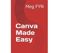 Canva Made Easy
