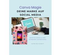 Canva Magie: Deine Marke auf Social Media