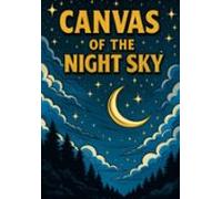 Canvas Of The Night Sky (ebook)