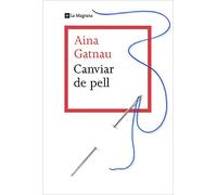 Canviar de pell (Les ales esteses)