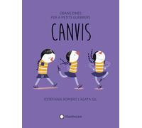 Canvis (Grans eines per a petits guerrers #6)