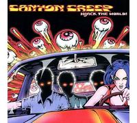 Canyon Creep - Hijack the World