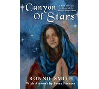 Canyon of Stars: A Book of Prayer in Honor of the Blessed Virgin Mary (The Marian Path of Divine Wisdom)