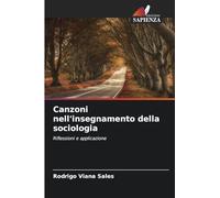 Canzoni nell'insegnamento della sociologia: Riflessioni e applicazione