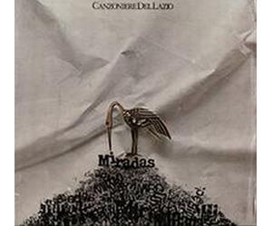 Canzoniere Del Lazio - Miradas