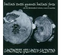 Canzoniere Grecanico Salentino - Ballati Tutti Quanti Ballati F