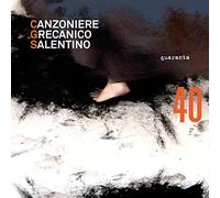 Canzoniere Grecanico Salentino - Quaranta