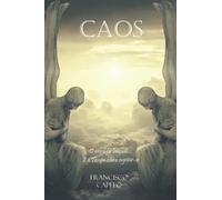 CAOS: A armadilha perfeita: 2 (Xamanismo)