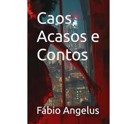 Caos, Acasos e Contos