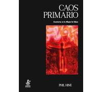 Caos Primario: Aventuras en la Magia del Caos: 27 (Mercurio)