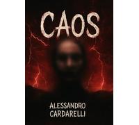 CAOS: Viaggio attraverso la follia, verso la verità