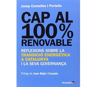 Cap al 100% renovable: Reflexions sobre la transició energètica a Catalunya i la seva governança (Horitzons)