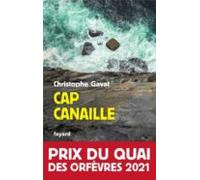 Cap Canaille (prix Du Quai Des Orfèvres 2021)