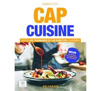 CAP cuisine: Toutes les techniques et recettes illustrées